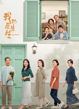 Xem Phim Nửa Đời Sau Của Tôi Thuyết Minh Online