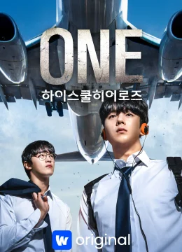 Xem Phim One: Người Hùng Trung Học Thuyết Minh Online