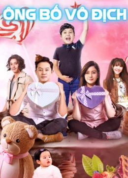 Xem Phim Ông Bố Vô Địch Thuyết Minh Online