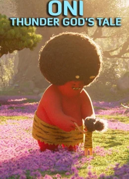 Xem Phim ONI: Sự tích thần sấm Thuyết Minh Online
