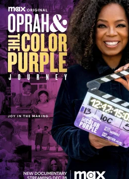Xem Phim Oprah Và Hành Trình Cùng Phim Màu Tím Thuyết Minh Online