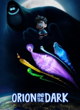 Xem Phim Orion và Bóng Tối Thuyết Minh Online