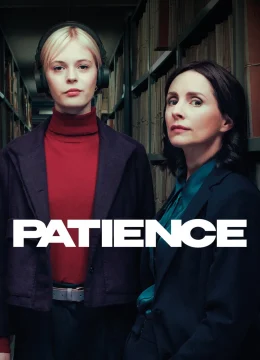 Xem Phim Patience Thuyết Minh Online