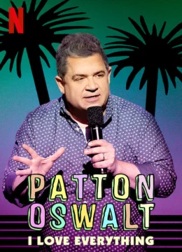 Xem Phim Patton Oswalt: Tôi yêu tất cả Thuyết Minh Online