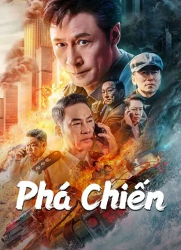 Xem Phim Phá Chiến Thuyết Minh Online