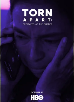 Xem Phim Phân Ly: Bị Chia Cắt Ở Biên Giới Thuyết Minh Online