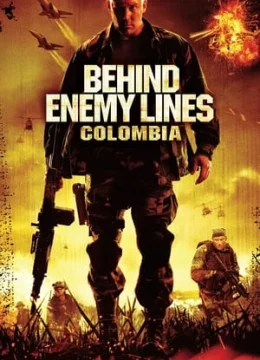Xem Phim Phía Sau Chiến Tuyến: Bão Lửa Colombia Thuyết Minh Online