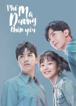 Xem Phim Phố Ma Dương Thân Yêu Thuyết Minh Online