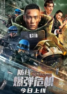 Xem Phim Phòng Tuyến: Nguy Cơ Nổ Bom Thuyết Minh Online