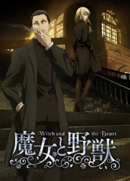 Xem Phim Phù Thủy Và Quái Thú Thuyết Minh Online