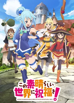 Xem Phim Phúc Lành Cho Thế Giới Tuyệt Vời Này Thuyết Minh Online