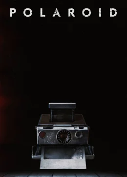 Xem Phim Polaroid Thuyết Minh Online