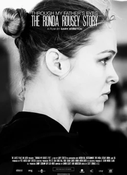 Xem Phim Qua đôi mắt cha tôi: Câu chuyện về Ronda Rousey Thuyết Minh Online