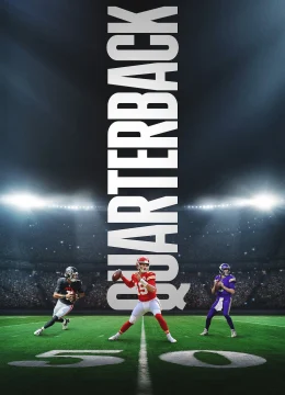 Xem Phim Quarterback (Phần 1) Thuyết Minh Online