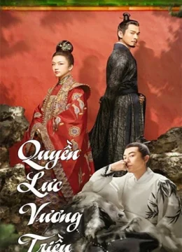 Xem Phim Quyền Lực Vương Triều Thuyết Minh Online