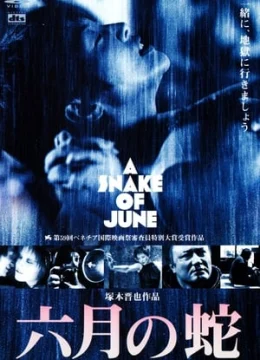 Xem Phim Rắn Tháng Sáu Thuyết Minh Online