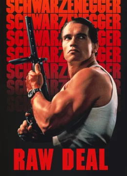 Xem Phim Raw Deal Thuyết Minh Online
