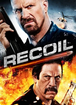 Xem Phim Recoil Thuyết Minh Online
