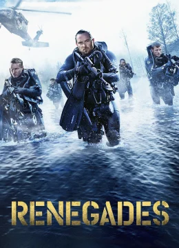 Xem Phim Renegades Thuyết Minh Online
