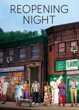 Xem Phim Reopening Night Thuyết Minh Online