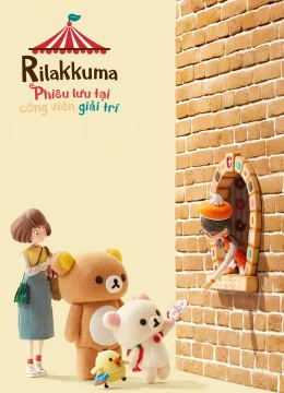 Xem Phim Rilakkuma: Phiêu lưu tại công viên giải trí Thuyết Minh Online