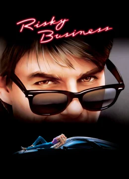 Xem Phim Risky Business Thuyết Minh Online