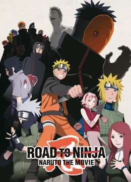 Xem Phim Road to Ninja: Naruto the Movie Thuyết Minh Online