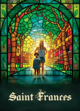 Xem Phim Saint Frances Thuyết Minh Online