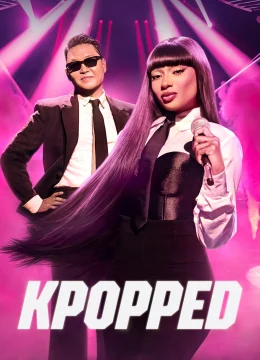 Xem Phim Sàn Đấu Phong Cách K-Pop – KPOPPED Thuyết Minh Online