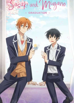 Xem Phim Sasaki và Miyano: Tốt nghiệp Thuyết Minh Online