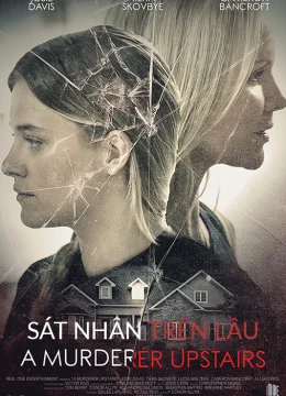 Xem Phim Sát Nhân Trên Lầu Thuyết Minh Online