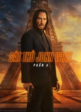 Xem Phim Sát Thủ John Wick 4 Thuyết Minh Online
