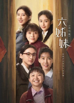 Xem Phim Sáu Chị Em Thuyết Minh Online