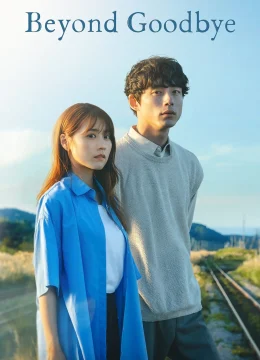 Xem Phim Sau lời tạm biệt Thuyết Minh Online