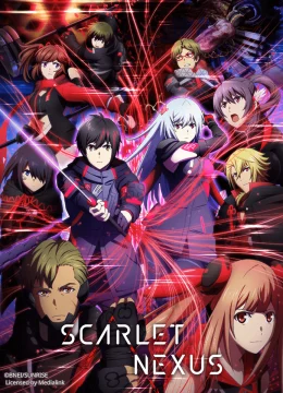 Xem Phim SCARLET NEXUS Thuyết Minh Online