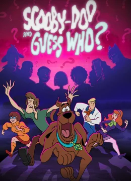 Xem Phim Scooby-Doo and Guess Who? (Phần 2) Thuyết Minh Online