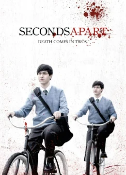 Xem Phim Seconds Apart Thuyết Minh Online