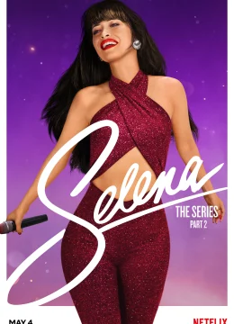 Xem Phim Selena (Phần 2) Thuyết Minh Online