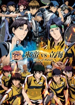 Xem Phim Shin Tennis no Ouji-sama: Hyoutei vs. Rikkai – Game of Future Thuyết Minh Online