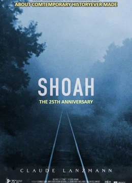 Xem Phim Shoah Thuyết Minh Online