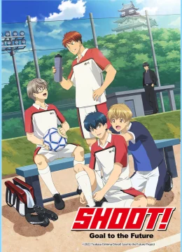 Xem Phim Shoot! Mở Lối Tương Lai Thuyết Minh Online