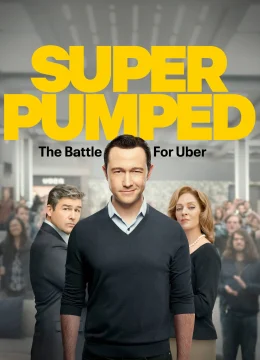 Xem Phim Siêu Hào Hứng: Cuộc Chiến Vì Uber Thuyết Minh Online
