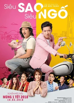 Xem Phim Siêu sao siêu ngố Thuyết Minh Online