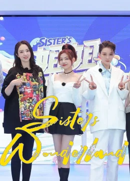 Xem Phim Sister’s Wonderland Thuyết Minh Online