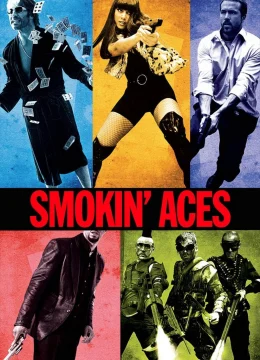 Xem Phim Smokin’ Aces Thuyết Minh Online