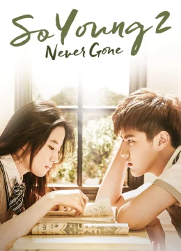 Xem Phim So Young 2: So You’re Still Here Thuyết Minh Online