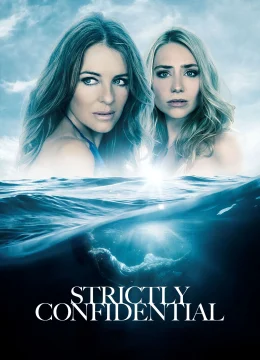 Xem Phim Strictly Confidential Thuyết Minh Online