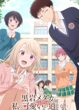 Xem Phim Sự Dễ Thương Của Tôi Không Có Tác Dụng Với Kuroiwa Medaka Thuyết Minh Online