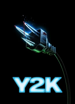 Xem Phim Sự Kiện Y2K Thuyết Minh Online
