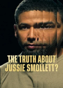 Xem Phim Sự thật về Jussie Smollett? Thuyết Minh Online